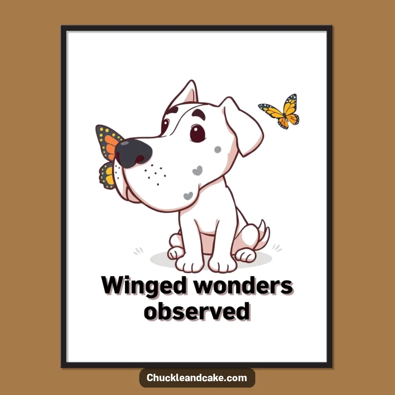 Funny Grand Dane Butterfly Curiosity Digital Print: Instant Gentle Humor Wall Art