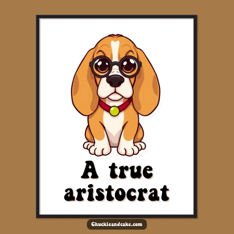 Funny Basset Hound Poster: Regal Monocle Dog Art - Humorous Wall Decor Gift