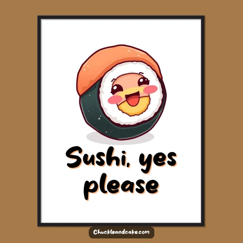 Funny Sushi Roll Poster - Add Joyful Spins to Your Walls