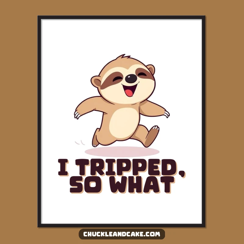 Funny Sloth Race Day Disaster Poster: Hilarious Wall Art