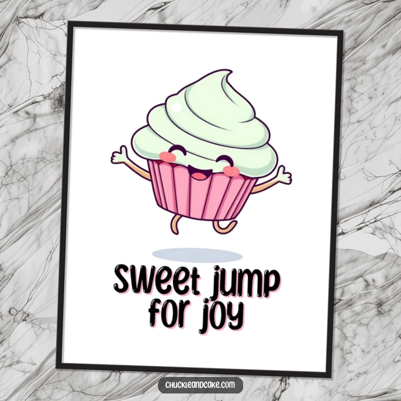 Funny poster of a smiling cupcake with legs joyfully jumping, creating an energetic and cheerful visual statement.