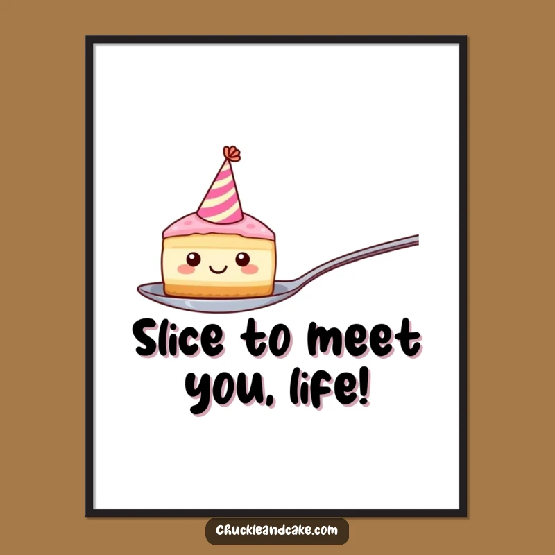 Free Printable Wall Art: Funny Cake Slice Laughs, Hilarious Downloadable Decor