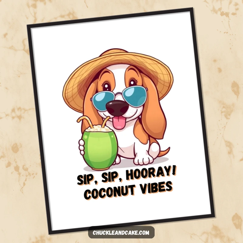 Funny Free Printable Wall Art: A Basset Hound wearing a sun hat, sipping a coconut drink, embodying pure relaxation.