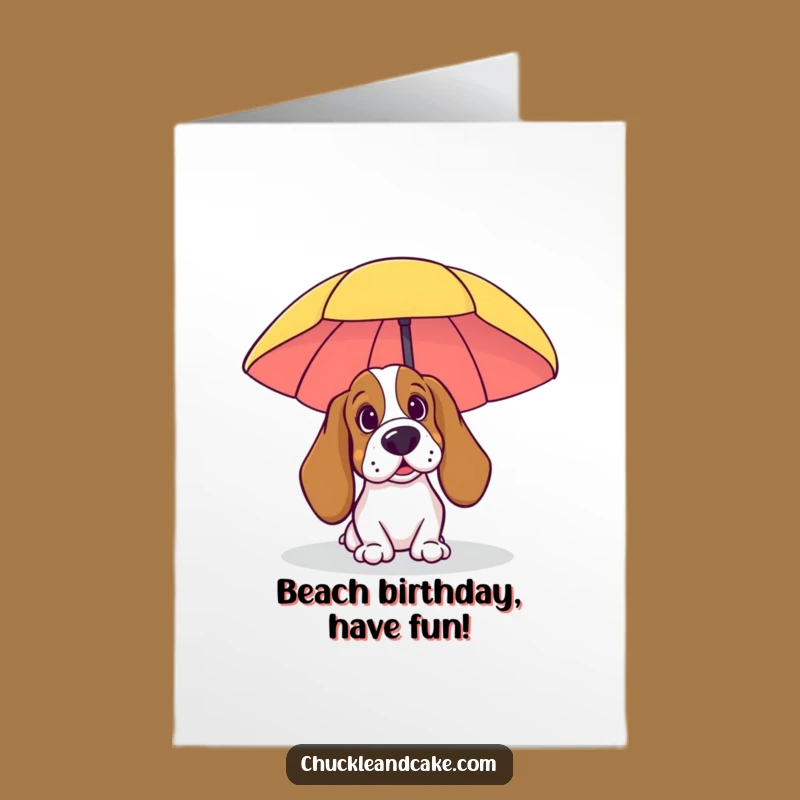 Free Printable Funny Basset Hound Birthday Card: Beach Dog Under Umbrella Downloadable