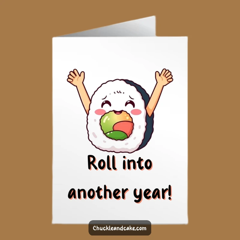 Free Printable Birthday Card: Sushi Roll Celebration Funny Downloadable Gift for Foodies!
