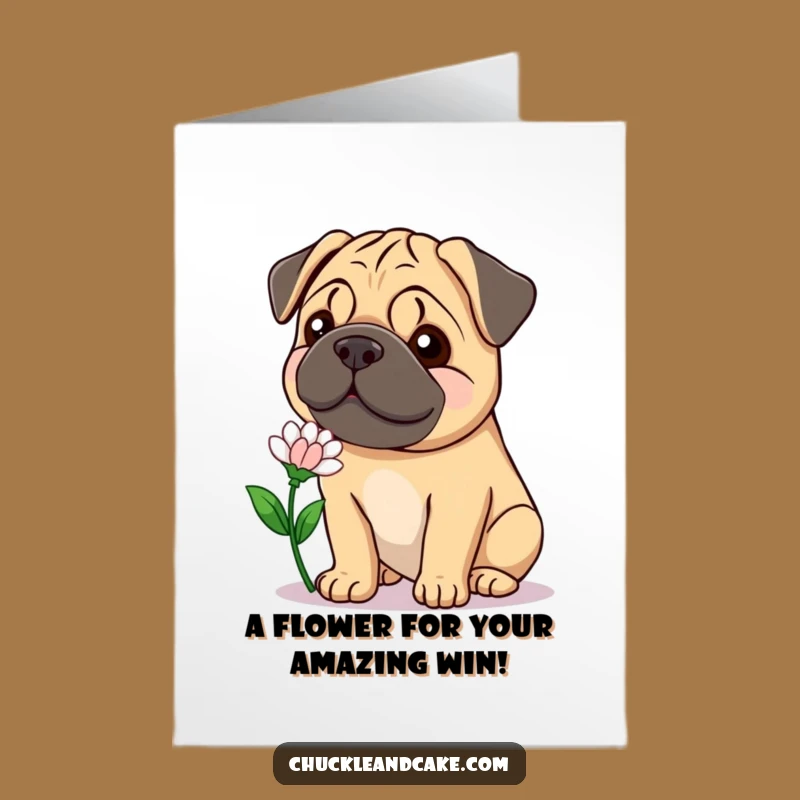 Free Printable Congrats Card: Smiling Bullmastiff Flower Offer Funny Downloadable