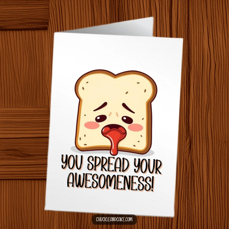 Funny Free Printable Congrats Card: An embarrassed slice of toast sprays jam, symbolizing a messy but successful accomplishment.