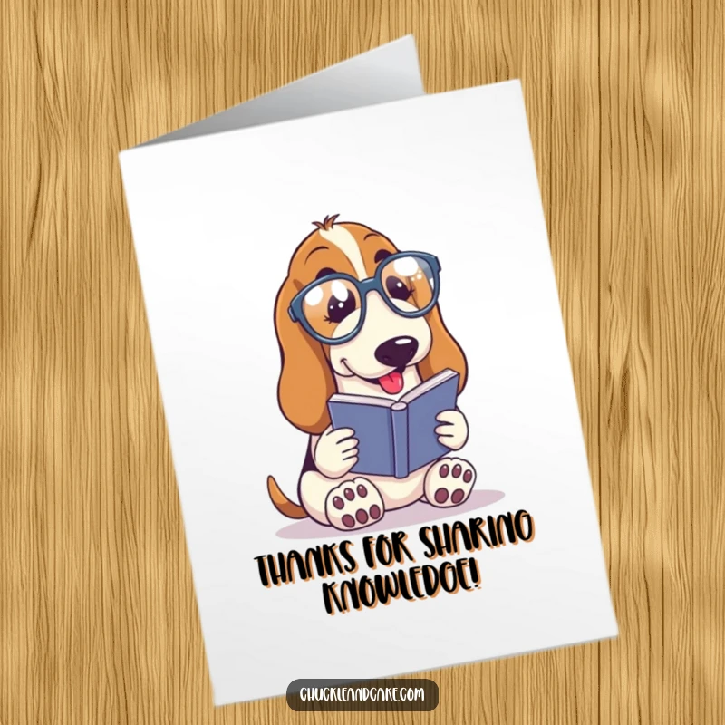 Funny Free Printable Thank You Card: A Basset Hound with droopy ears wears glasses, reading a small book, offering learned gratitude.