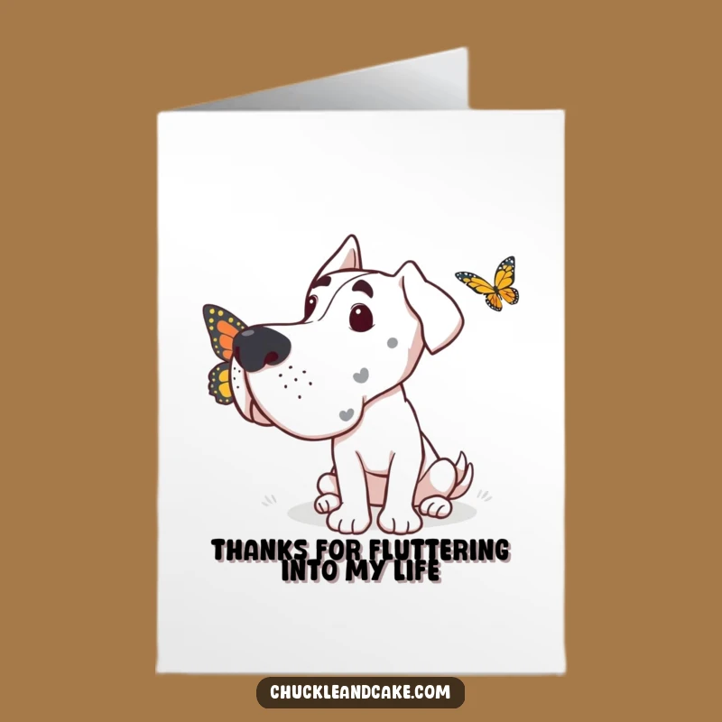 Free Printable Thank You Card: Grand Dane Butterfly Watch, Funny Downloadable Gift