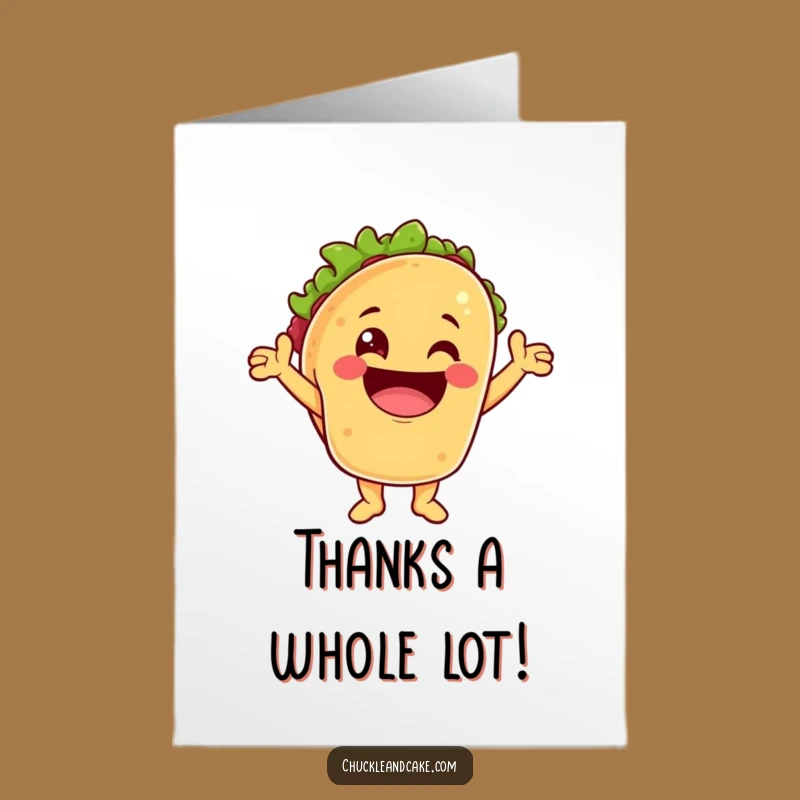 Free Printable Thank You Card: Grinning Taco Funny Downloadable Gift for Thanks!