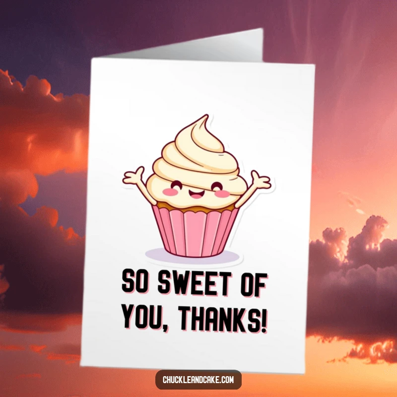 Funny Free Printable Thank You Card: Happy Stylized Cupcake with Frosting Arms Open, Spinning Merrily to Show Thanks