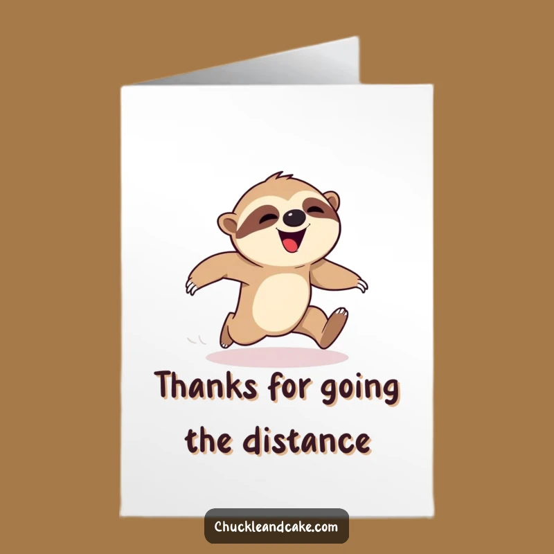 Printable Thank You Card: Sloth's Sprint Stumble, Funny Downloadable
