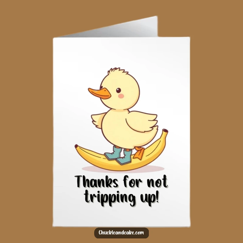 Free Printable Thank You Card: Duck's Banana Peel Thanks - Funny Downloadable Gift