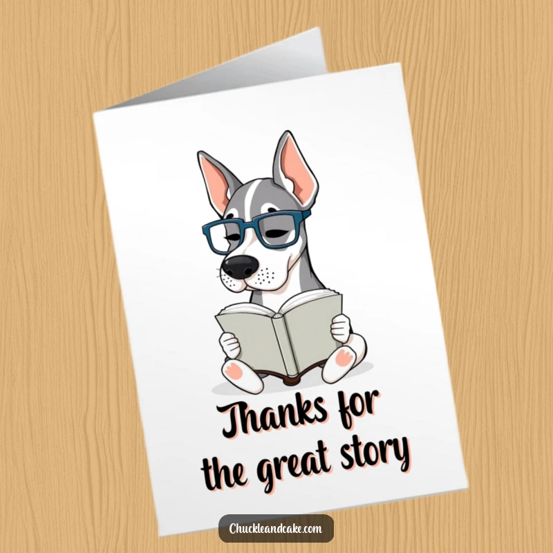 Funny Free Printable Thank You Card: A Grand Dane wearing tiny glasses intently reads a book, conveying thanks.
