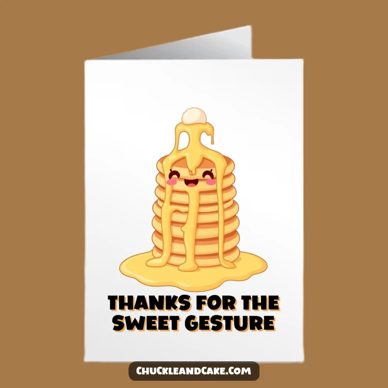 Free Printable Thank You Card: Pancake Syrup Slide - Humorous Downloadable Gift!